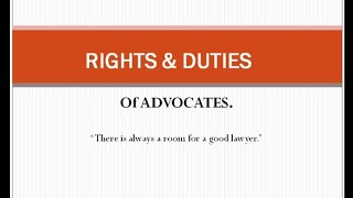 Rights and duties of advocates [upl. by Asilim]