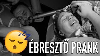 ÉBRESZTŐŐ 💣 EGY ÚJABB PRANK 😴 sok szivatás [upl. by Anesor]