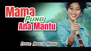 3 jt Viewers  MAMA PUNG ANAK MANTU Cover ANGELIN ANUNU DODDIE LATUHARHARY [upl. by Aerdnaek682]