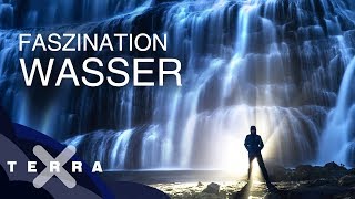 Faszination Wasser  Ganze Folge Terra X [upl. by Erodroeht]