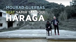 Mourad Guerbas Ft Samir Saadaoui  Haraga [upl. by Collen]