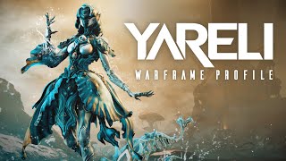 Warframe Profile  Yareli [upl. by Odlanor]