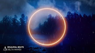 NO MORE Insomnia  DEEP Sleep Music with Relaxing Rain 30Hz Delta Waves Binaural Beats [upl. by Eudo364]