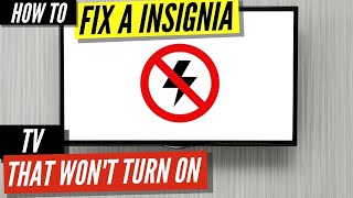 How To Fix a Insignia TV that Won’t Turn On [upl. by Magas909]