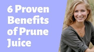 6 proven health benefits of prune juice [upl. by Daphna564]