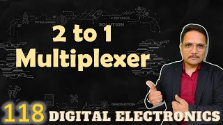 2 to 1 Multiplexer Basics Working Truth Table Circuit and Designing [upl. by Abbub]