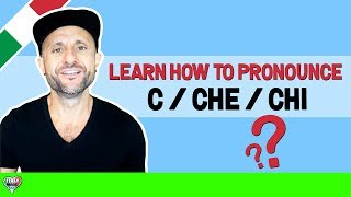 Italian Pronunciation  How to Pronounce C CHE and CHI in Italian [upl. by Bello]