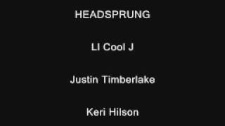 Ll cool J ft Justin Timberlake amp Keri Hilson  Headsprung [upl. by Enerehs565]