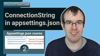 ConnectionString in appsettingsjson Use in Entity Framework Core for SQL Server [upl. by Ishmul]