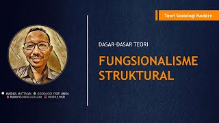 Teori Fungsionalisme Struktural Part1 [upl. by Hooker103]