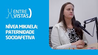 Paternidade Socioafetiva  EntreVistas [upl. by Aniaj]