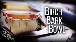 DIY Birch Bark Bowl [upl. by Lionello923]