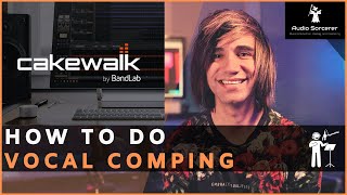 Cakewalk Tutorial  BandLab  How To Do Vocal Comping [upl. by Laureen299]