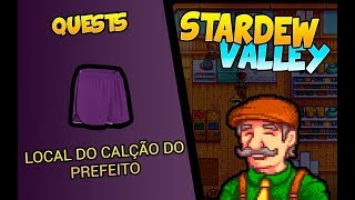 QUEST STARDEW VALLEY  LOCAL DO CALÇÃO DO PREFEITO E COMO PEGÁLO [upl. by Alled]