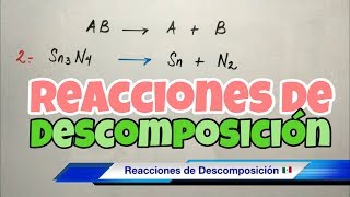 Reacciones de Descomposición paso a paso [upl. by Knowland]