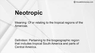 Neotropic Meaning [upl. by Rednaskela]