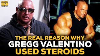 Gregg Valentino Details The Real Reason He Used So Many Steroids [upl. by Aenea295]