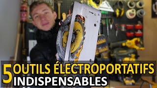 5 OUTILS ÉLECTROPORTATIFS INDISPENSABLES  Travail du bois amp bricolage [upl. by Sitnalta635]