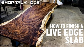 How To Finish A Live Edge Slab  Tips amp Tricks [upl. by Dorie520]