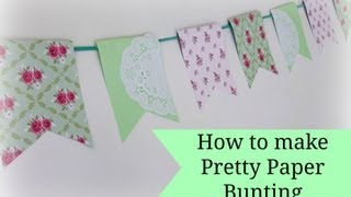 Easy paper bunting tutorial [upl. by Einre]