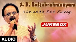 SPB Songs  Kannada Sad Songs Jukebox  SP Balasubramanyam Hits [upl. by Yllaw]