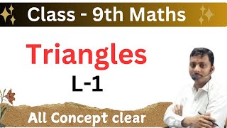 Triangles class 9 L1🔥 By SUMAN SIR 🔥 SUMAN SUMANSIR [upl. by Marguerie]