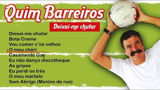 Quim Barreiros  Deixaime chutar Full album [upl. by Gillmore]