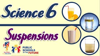 SUSPENSIONS  Science 6 K12 Video Lesson [upl. by Schnurr]