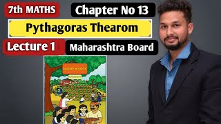 7th maths  Pythagoras Thearom  Chapter 13  Lecture 1  Maharashtra Board [upl. by Eneiluj398]