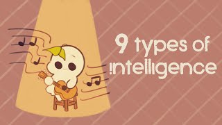 9 Types of Intelligence Which One Are You [upl. by Ashbaugh167]