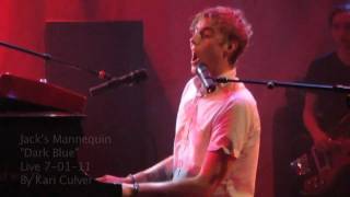 Jacks Mannequin  Dark Blue  Live 70111 [upl. by Kciremed]