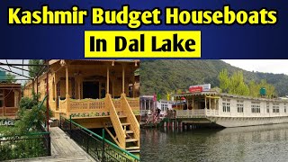 KASHMIR HOUSEBOATS  HOUSEBOAT IN KASHMIR DAL LAKE  HOUSEBOAT IN SRINAGAR DAL LAKE [upl. by Hgielrebma]