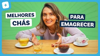 4 CHÁS SEGUROS PARA EMAGRECER [upl. by Aneehsak]