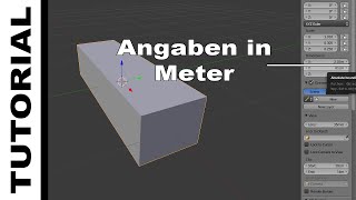 BlenderTutorial Maßeinheit Units in Meter [upl. by Kimball293]