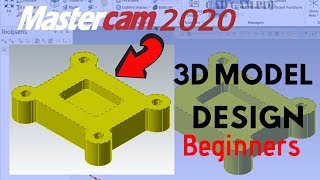 Basic 3D Model Designing IN Mastercam 2020 Mastercam Tutorial [upl. by Anitsirhk65]