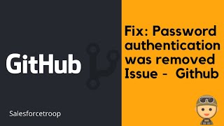 Fix  Github password authentication was removed issue  MacOSWindows [upl. by Ahsrats]