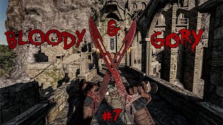 BLOODY amp GORY 7  Blade And Sorcery VR [upl. by Dermott90]