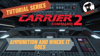 Carrier Command 2 Tutorial  Ammunition [upl. by Punak]