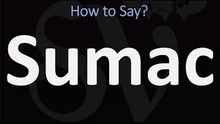 How to Pronounce Sumac CORRECTLY [upl. by Sylas]