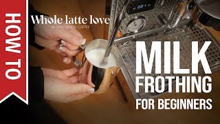 How To Milk Frothing for Beginners 5 Tips [upl. by Anitnegra]