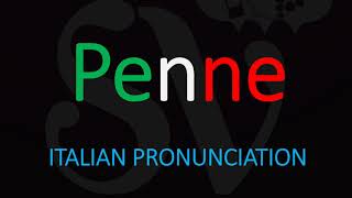 How to Pronounce Penne CORRECTLY Italian Pasta Pronunciation [upl. by Garretson584]