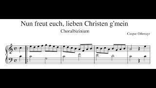 Caspar Othmayr – Nun freut euch lieben Christen g’mein [upl. by Geoffrey]