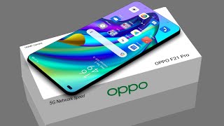 OPPO F21 Pro  5G192MP Camera Snapdragon 76512GB RAM6000mAh BatteryOPPO F21 Pro [upl. by Lorn]