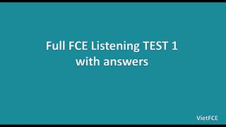 Full B2 First FCE Listening Test 1 with answers [upl. by Leaffar]