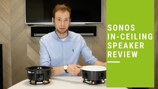 Sonos InCeiling Speakers handson review [upl. by Odrawde]