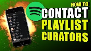 How To Contact Spotify Curators To Get Added To Playlists [upl. by Lednem]