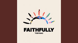 Faithfully [upl. by Ellemac]