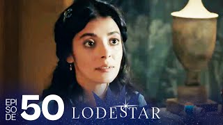 LodeStar  Episode 50 Turkish Drama Series  English Dubbing [upl. by Roye791]