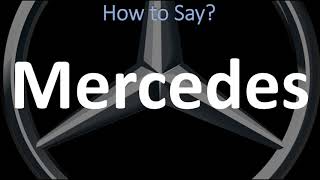 How to Pronounce Mercedes CORRECTLY  German Spanish amp English Pronunciation [upl. by Anelaj]