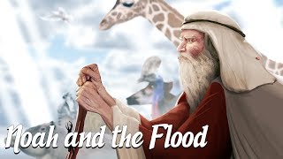 Noah and the Flood Biblical Stories Explained [upl. by Ronyam115]